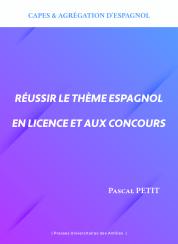 Réussir le thème espagnol en licence et aux concours