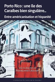 Porto Rico : une île des Caraïbes bien singulière...