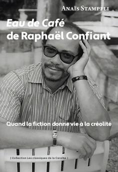 <i>Eau de café</i> de Raphaël Confiant